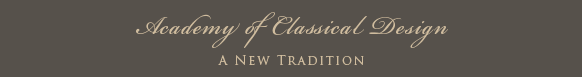 Announcing the new Academy of Classical Design