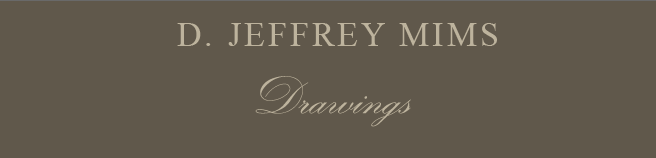 D. JEFFREY MIMS drawings