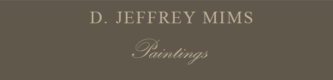 D. JEFFREY MIMS paintings